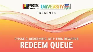 How to Use the Redeem Queue with PBIS Rewards (PBIS Rewards Discovery 2.4)