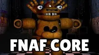 FNAF CORE COMPILATION
