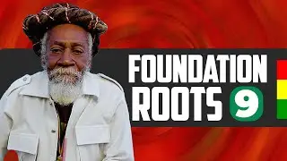 FOUNDATION ROOTS MIX (SET 9) BEST REGGAE ROOTS MIX 2026 (ERIC DONALDSON, THE ITALS) DJ LANCE THE MAN