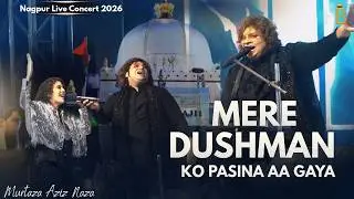 पूरे Nagpur हिला डाला Mujtaba Ajiz Naza Ne - Mere Dushamn Ko Pasina Aa Gaya - Live Concert 2026