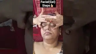 Facial(Gel)Steps👍🏻 #facial#facialathome#facialtreatment#facialforglowingskin#facialsteps#viral