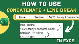 How to use CONCATENATE With line Breaks in Excel