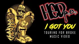(hed) p.e. - I Got You (Official Music Video)