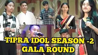 TIPRA IDOL SEASON 2 // GALA ROUND