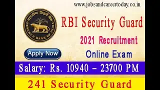 RBI SECURITY GUARD RECRUITMENT 2021: 241 SECURITY GUARD POSTS APPLY ONLINE