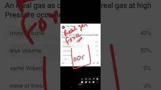 Today's Quiz Explanation l Real gas vs Idea gas at high Pressure