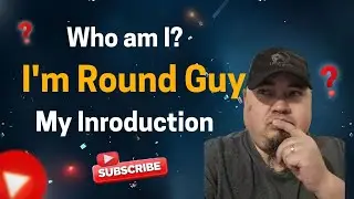Round Guy's Introduction