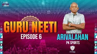 GURU NEETI | EPISODE 6