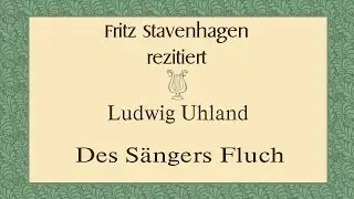 Ludwig Uhland &bdquo;Des S&auml;ngers Fluch&ldquo; I