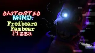 ГОДНОТА? - Distorted Mind: The Other Fredbear's ПРОХОЖДЕНИЕ