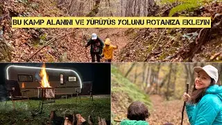 ORMANIN İÇİNDE BİR KARAVAN KAMP ALANI & ORMANİKA & MUHTEŞEM BİR YÜRÜYÜŞ YOLU &SAĞANAK YAĞMURDA KAMP