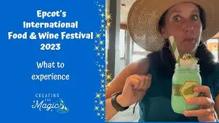 Epcot's Food & Wine Festival 2023 | Food & Drinks (Even the PICKLE MILKSHAKE) | Festival Experiences