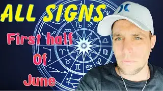 All Signs - First half of June 2021