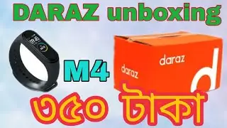 M4 Band Review & Unboxing. Buying  By Daraz Bangladesh.