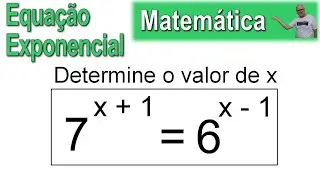 GRINGS ☑ EQUAÇÃO EXPONENCIAL COM BASES DIFERENTES @omatematico.com