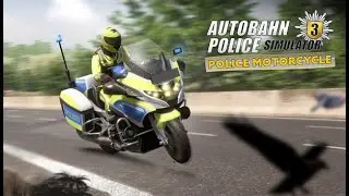 Autobahn Police Simulator 3 - Police Motorcycle // Teaser