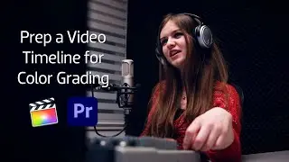 How to Prep a Video Timeline for Color Grading in Davinci Resolve