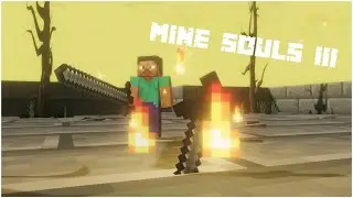 Minecraft and Dark Souls III CROSSOVER! Finally! - Mine Souls III