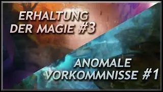 Guild Wars 2 | Nebengeschichten | Erhaltung der Magie #3 + Anomale Vorkommnisse #1