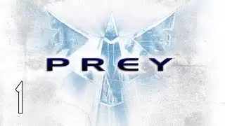 Prey - Walkthrough Part 1 Gameplay 1080p HD 60FPS PC
