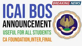 ICAI BOS Announcement For All CA Students | CA Foundation,Inter,Final Students