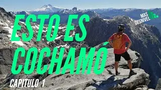 COCHAM&Oacute; - Chile | Trekking Camping La junta | Anfiteatro, Trinidad, Co. Quick Dick, Escalada | Cap 1