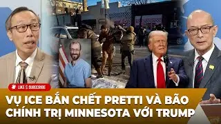 Tin Nổi Bật (01-27-2026) Vụ ICE ʙắɴ ᴄʜếᴛ Pretti và bão chính trị Minnesota với Trump