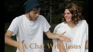 a chat with jesus