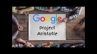Google Project Aristotle
