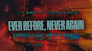 Despite Exile - Ever Before, Never Again (Lyric Video)