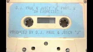 DJ Paul & Juicy J - Time For The Juice Manne (Remastered)