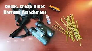 DIY Quick, Cheap Binoculars Harness Attachment