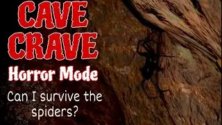 CAVE CRAVE Horror Mode! Collecting 10 interesting rocks before the spiders get me
