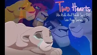 Two Hearts (An Aida And Kondo Spin Off Lion King Series) - Part 6 In Control Again