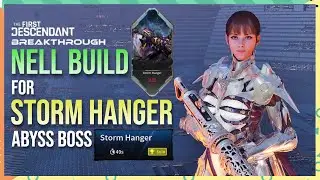 Nell vs Storm Hanger Solo - The First Descendant