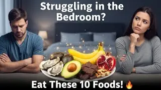 10 Foods That Boost Libido & Sexual Energy Naturally