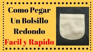 🔴✂Como Pegar Un Bolsillo Redondo Paso a Paso✂🔴