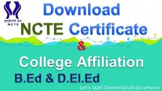 Download  NCTE Certificate and College Affiliation