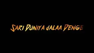 Saari Duniya Jalaa Denge Whatsapp Status | ANIMAL | B Praak | Black Screen Status | RANBIR KAPOOR