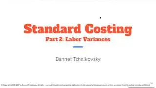 Standard Costing: Direct Labor Variances