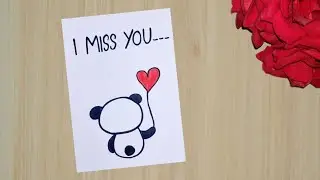 I Miss You Card Easy //How to Draw Miss You Card //I Miss You Card With White Paper