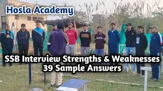Strength and Weakness Preparation for SSB Interview | 39 Sample Answers of tricky Questions