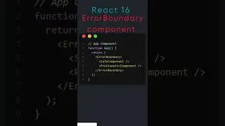 ErrorBoundary Component |  React 16.   #React #ReactJS #ErrorBoundary #React16