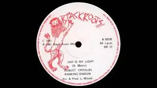 Robert Emanuel & Ranking Simeon  - Jah Is My Light