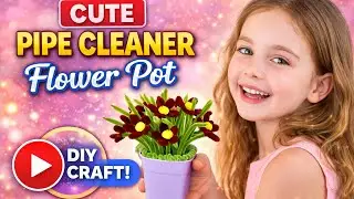 🌸 DIY Pipe Cleaner Flower Pot 🌼 | Easy & Beautiful Craft Idea ✂️✨ | H & S Craft House