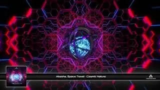 Akasha & Space Travel - Cosmic Nature (Original Mix)