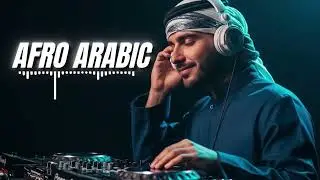 🌍 Afro Arabic Music | Powerful Fusion of African & Arabic Sounds