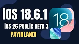 iOS 18.6.1. G&Uuml;NCELLEMESİ YAYINLANDI - iOS 26 PUBLİC BETA 3