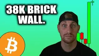 BITCOIN 38K BRICK WALL - ALTCOINS PULL BACK