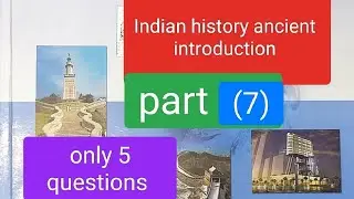 #indian#history#ancient#introduction#part(7)#gk#lucent#objective#english#version